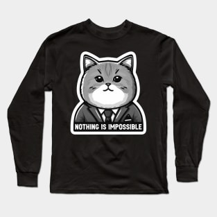 Nothing Is Impossible Cat Long Sleeve T-Shirt